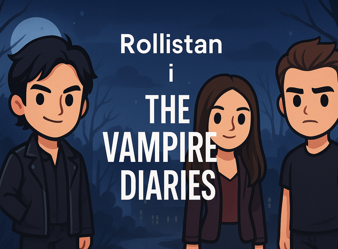 Rollistan i The vampire diaries