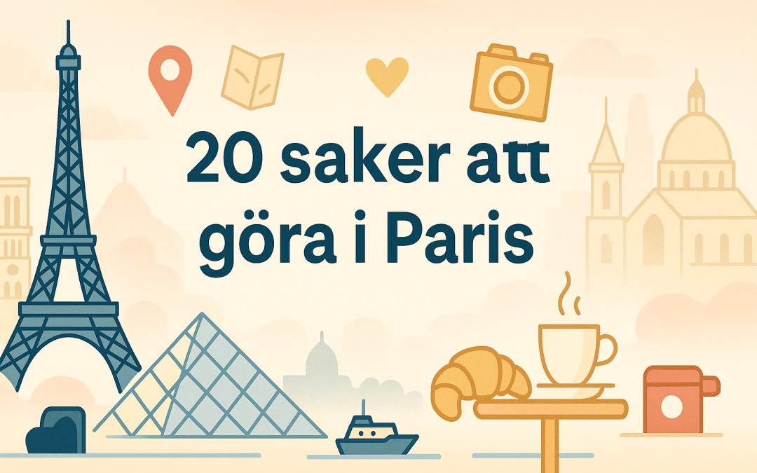 20 saker att göra i Paris