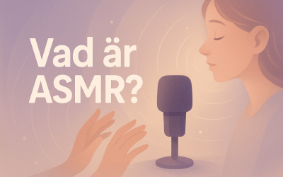 Vad är ASMR?
