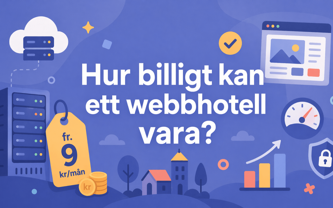 Hur billigt kan ett webbhotell vara?